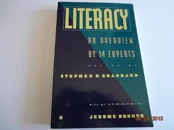 Literacy an Overview by Fourteen Experts