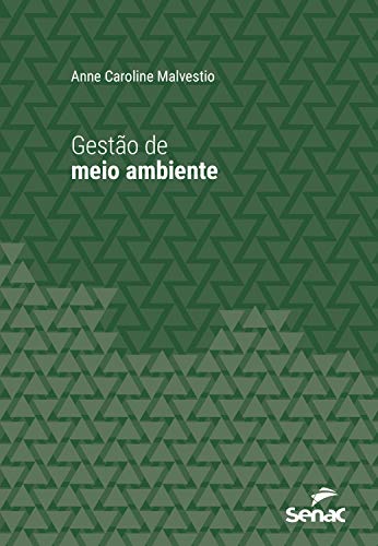 Gestão de meio ambiente (Série Universitária)