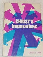 Christ's Imperatives B000HB21O0 Book Cover