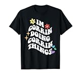 Retro Groovy Im Corrin Doing Corrin Things Funny Mother's T-Shirt