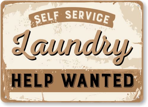 SmartSign “Self Service Laundry Help Wanted” Vintage Metal Sign, 10 x 14 inch, 40 mil Laminated Rustproof Aluminum, Rustic Laundry Décor for Laundry Room, Multicolor, Made in USA
