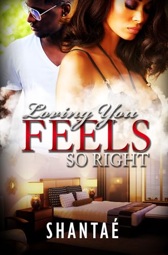 Loving You Feels So Right: Alana and Jakobi