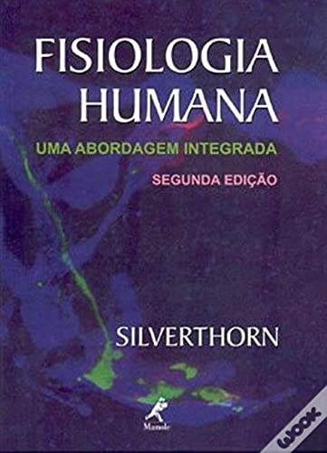 Fisiologia humana: Uma Abordagem Integrada