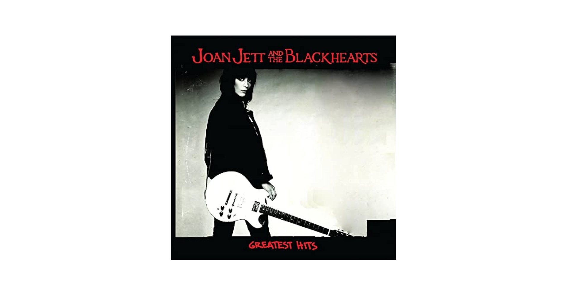 「ジョーン・ジェット&ザ・ブラックハーツ」 /Greatest Hits Play Greatest Hits by Joan Jett & the Blackhearts on Amazon