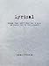 Lyrical: Poems that will blow you a kiss or punch you in the stomach (English Edition)