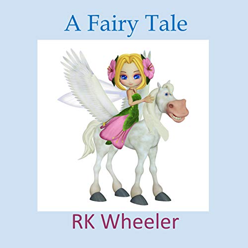 A Fairy Tale by RK Wheeler episode artwork