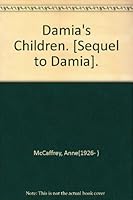Damia's Children. [Sequel to "Damia"]. B0099KYQUM Book Cover