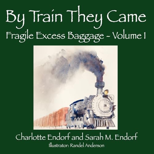 By Train They Came: Fragile Excess Baggage