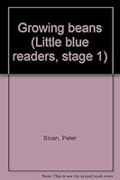 Growing beans (Little blue readers, stage 1) 0760831599 Book Cover