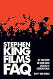 Stephen King Films FAQ: All That's Left to Know About the King of Horror on Film
