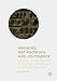 Knowing, Not-Knowing, and Jouissance: Levels, Symbols, and Codes of Experience in Psychoanalysis (The Palgrave Lacan Series)