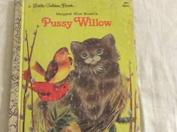 Hardcover Pussy Willow: A Little Golden Book