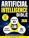 Artificial Intelligence Bible [3-in-1]: AI Agents, Prompt Engineering & Generative AI. Automate & Scale  Beginner's Guide to Slash Costs, Save Time & Accelerate Growth | ChatGPT Insights Included