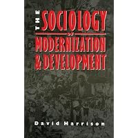 The Sociology of Modernization and Development