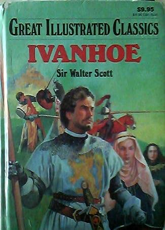 Ivanhoe (Great Illustrated Classics) [Dutch] B000P8DCN4 Book Cover