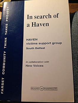 In Search of a Haven: HAVEN Victims Support Group, South Belfast