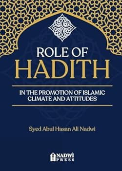 Paperback Role of hadith in the promotion of Islamic Climate and Attitudes Book