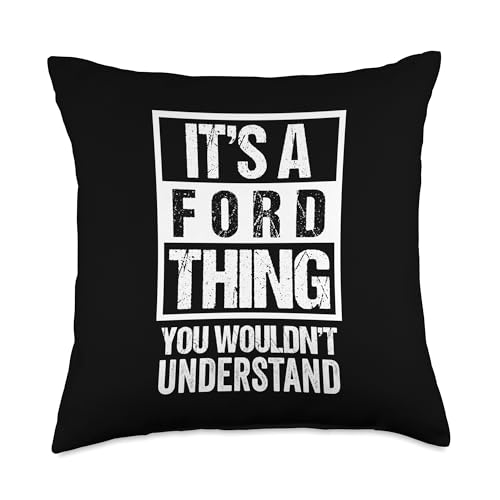 It's A Ford Thing You Wouldn't Understand Family Name Throw