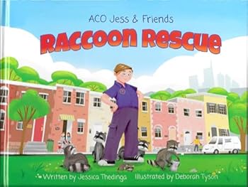 ACO Jess & Friends : Raccoon Rescue