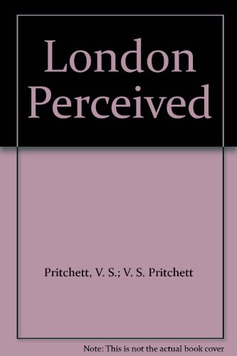 London Perceived B00BAHMSC0 Book Cover