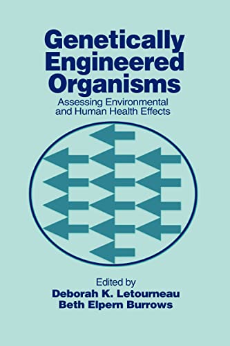 Genetically Engineered Organisms