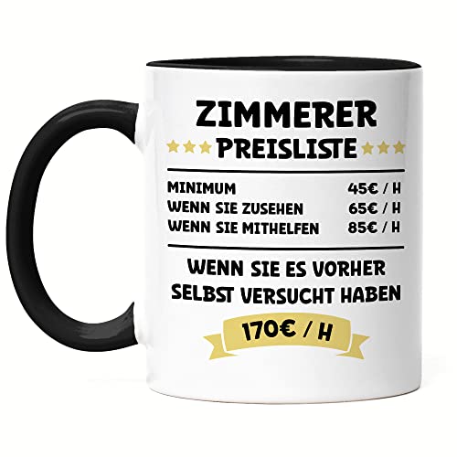 Hey!Print Zimmerer Preisliste Tasse Schwarz Fenster Türen Treppen Dachstühle Holzhäuser Sage Hammer Arbeit Beruf Job Hey!Print Zimmerer Preisliste Tasse Schwarz Fenster Türen Treppen Dachstühle Holzhäuser Sage Hammer Arbeit Beruf Job