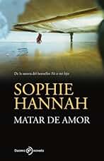 Matar De Amor (Novela (Duomo))
