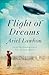 Flight of Dreams: A Novel