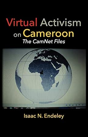 Virtual Activism on Cameroon. The CamNet Files book cover