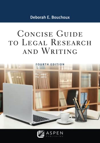 Concise Guide to Legal Research and Writing (Aspen Paralegal Series)