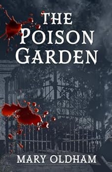 Paperback The Poison Garden (The Poison Garden Series) Book