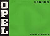opel rekord 1965  Opel Rekord - 1972 - manuel d\'entretien