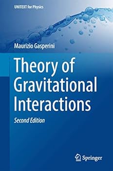Hardcover Theory of Gravitational Interactions Book
