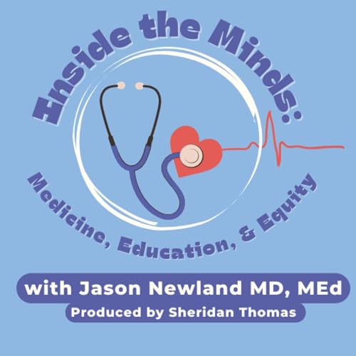 Couverture de Inside the Minds: Medicine, Education, & Equity