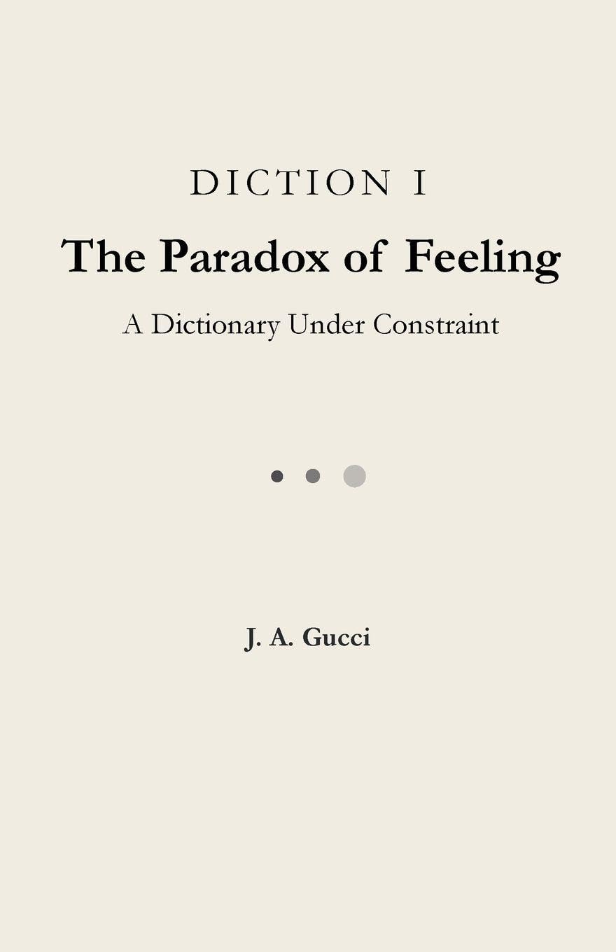 Diction I: The Paradox of Feeling (Paradox Trilogy)