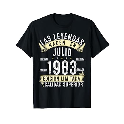 40 Años Cumpleaños Las Leyendas nacen en Julio de 1983 Camiseta