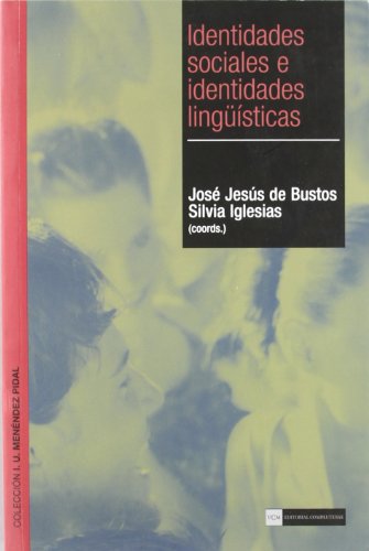 Portada de Identidades sociales e identidades lingüísticas