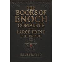 The Books of Enoch Complete &ndash; Large Print Edition