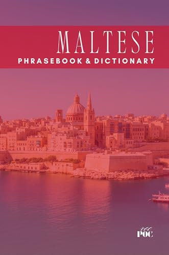 Maltese Pocket Size Phrasebook and Dictionary: Common Phrase