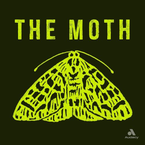 Taking Risks: The Moth Radio Hour