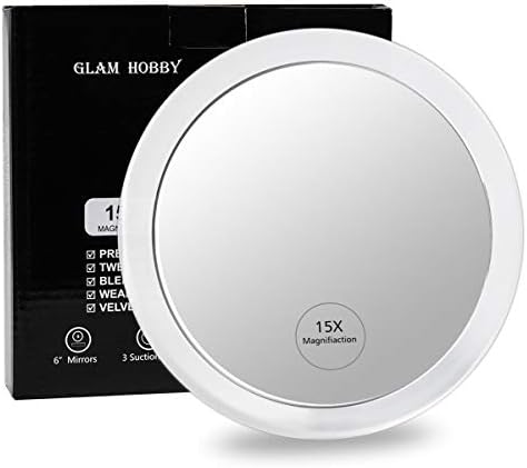 Glam Hobby15X Magnifying Mirror – Use for Makeup Application - Tweezing – and Blackhead/Blemish Removal – 6.3 Inch Round Mirror with Three Suction Cups for Easy Mounting