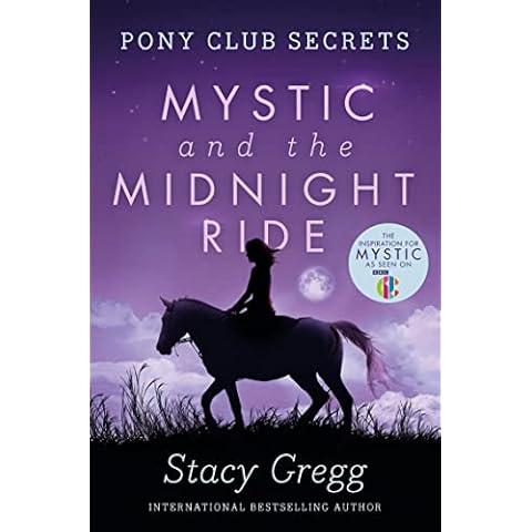 Mystic and the Midnight Ride (Pony Club Secrets) (Book 1) Cover