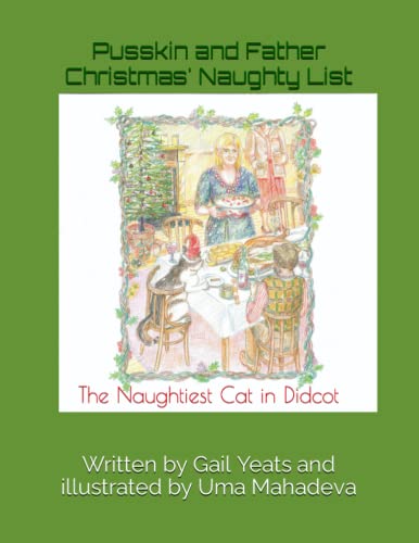 Pusskin and Father Christmas's Naughty List: The Naughtiest Cat in Didcot (Pusskin: the Naughtiest Cat in Didcot)
