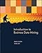 Introduction To Business Data Mining