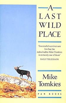 Paperback A Last Wild Place Book