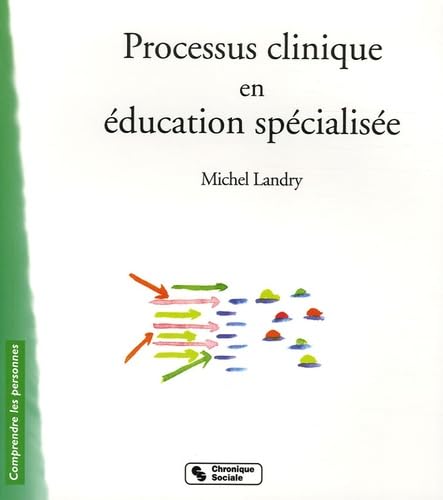 livre PROCESSUS CLINIQUE EN EDUCATION SPECIALISEE