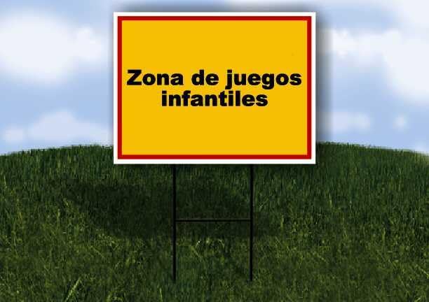 Zona de juegos infantiles Spanish Red Yellow 1 Single Sided 18x24 in Yard Road Sign wstand