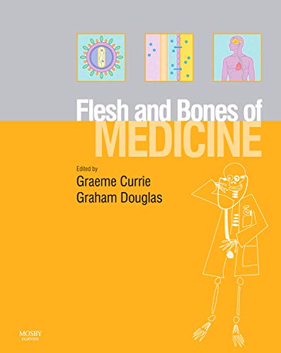 The Flesh and Bones of Medicine (Flesh & Bones): 9780723434382 ...