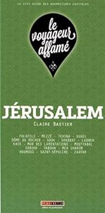 Book's Cover of le voyageur affamé - JÉRUSALEM