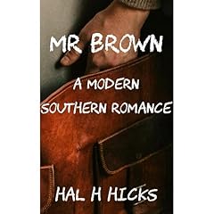Mr. Brown: A Modern Southern Romance Audiolibro Por Hal H. Hicks arte de portada